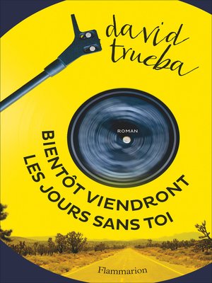 cover image of Bientôt viendront les jours sans toi